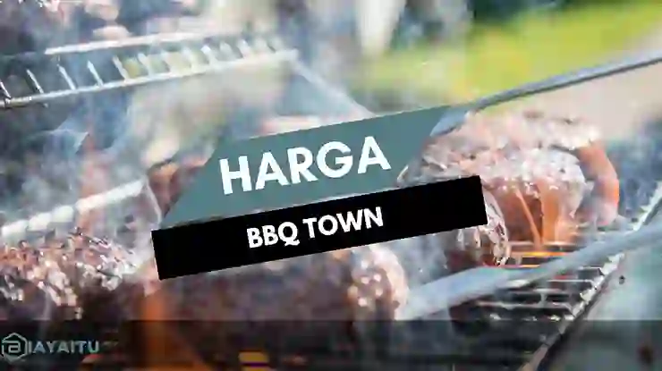 Harga BBQ Town