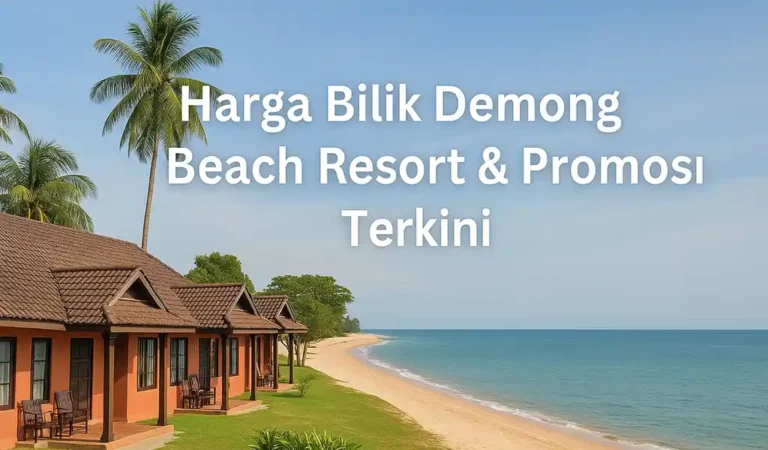 Harga Bilik Demong Beach Resort & Promosi