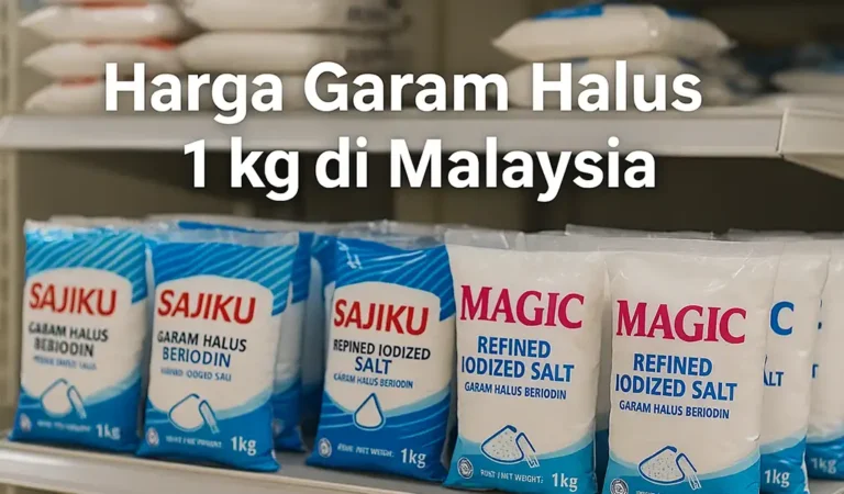 Harga Garam Halus 1 kg di Malaysia Terkini