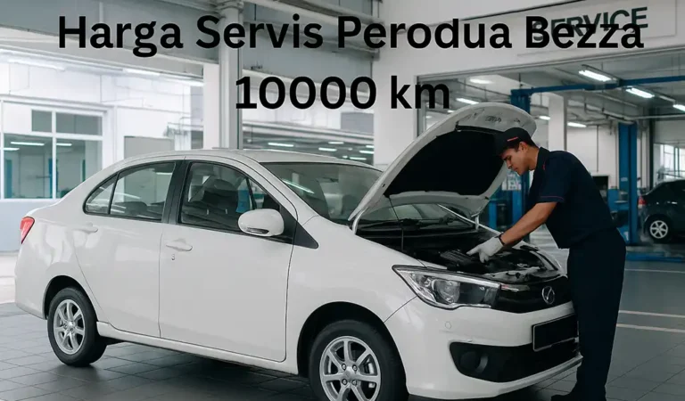 Harga Servis Perodua Bezza 10000km Malaysia